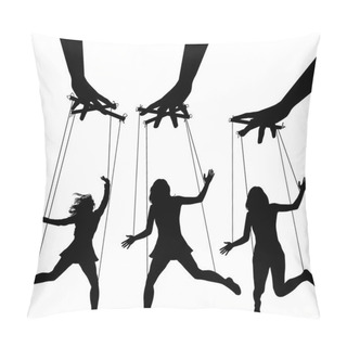 Personality  Manipulating Arms Controlling Puppet Silhouettes Of Three Women Pillow Covers