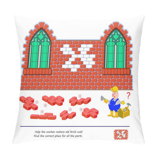 Personality  Logic Puzzle Game For Children And Adults. Help The Worker Restore Old Brick Wall. Find The Correct Place For All Parts. Printable Page For Kids Brain Teaser Book. Developing Kids Spatial Thinking. Pillow Covers