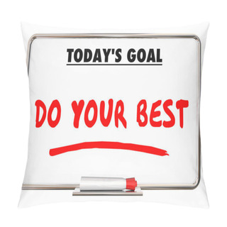 Personality  Do Your Best Daily Goal Mission Board 3 Pillow Covers