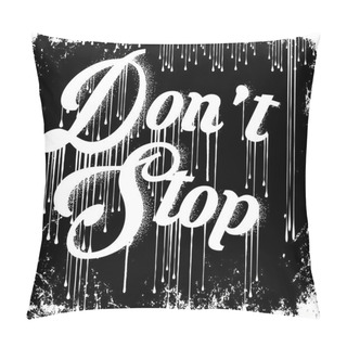 Personality  Vintage Slogan T Shirt Graphic Vector Design Pillow Covers