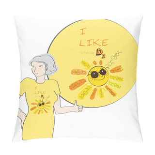 Personality  T-shirt Design: I Like Vitamin D 2 Pillow Covers