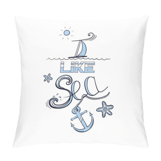 Personality  Blue Lettering I Like Sea Pillow Covers