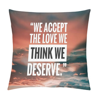 Personality  Inspirational Quote With Sky Background. Motivational Success Quote.  Pillow Covers