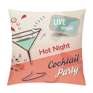 Personality  Summer Party Invitation With Cocktail Glass And Music Notes - Retro Poster Design Pillow Covers