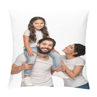 Personality  Happy Latin Father Carrying On Shoulders Cute Daughter Near Happy Wife Isolated On White  Pillow Covers