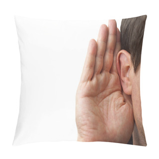 Personality  Businessman Holds His Hand Near His Ear And Listening Pillow Covers