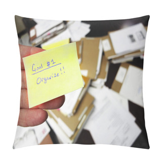 Personality  Messy Office With Get Organized Note Pillow Covers