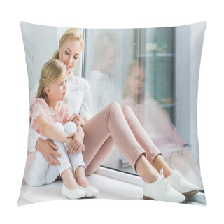 Personality  Beautiful Happy Mother And Daughter Sitting Together On Windowsill Pillow Covers