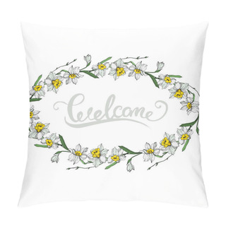 Personality  Vector White Narcissus Flowers. Engraved Ink Art On White Background. Frame Border Ornament With Welcome Lettering. Pillow Covers