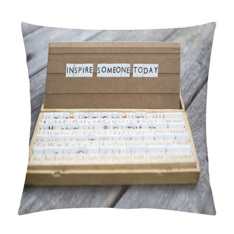 Personality  inspire someone today pillow covers