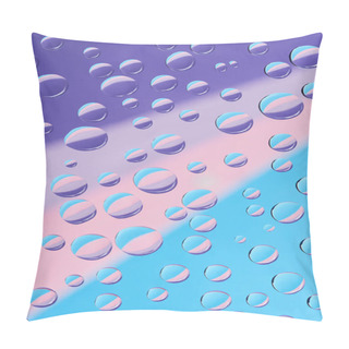 Personality  Close-up View Of Transparent Water Drops On Colorful Abstract Background  Pillow Covers