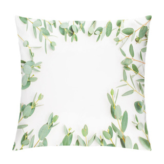 Personality  Frame Of Eucalyptus Branches Pattern On White Background. Flat Lay, Top View. Pillow Covers