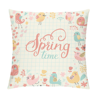 Personality  Beautiful Spring Time Concept Card With Flowers And Birds. Pillow Covers