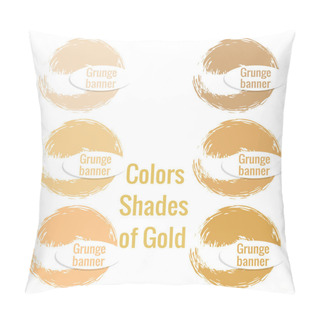 Personality  Set Of Round Gold Color Banners. Grunge Brush In Shape Of Circle Of Variegated Shades On White Background. Vector Cream Texture Samples- Powders. For Design Of Cosmetics, Perfumes, Sales, Messages. Pillow Covers