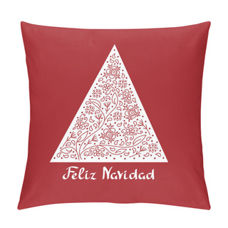 Personality  Merry Christmas Phrase In Spanish. . Christmas Tree, Hand Drawn Ornate Patterns Of Stylized Flowers, Leaves And Snowflakes. Pillow Covers