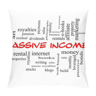 Personality  Passive Income Word Cloud Concept In Red Caps Pillow Covers