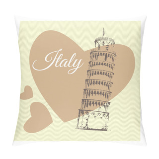 Personality  Vector Illustration With Pisa In Heart. Pillow Covers
