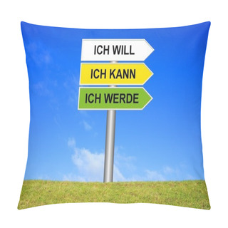 Personality  Signpost I Can I Want I Will Pillow Covers