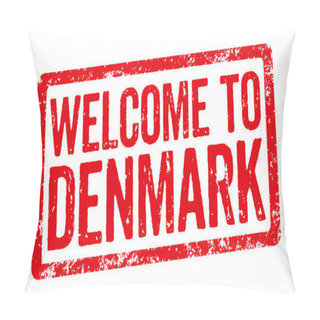 Personality  Red Stamp On A White Background - Welcome To Denmark Pillow Covers