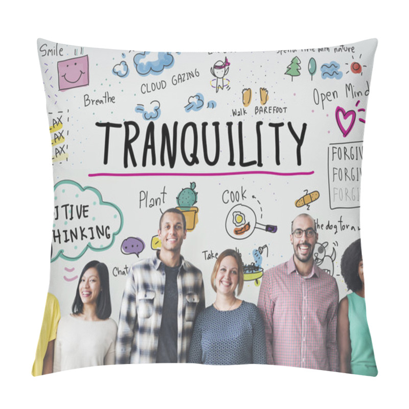 Personality  diversity people with Tranquility pillow covers