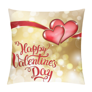 Personality  Two Hearts And Original Hand Lettering  Happy Valentine's Day. Pillow Covers