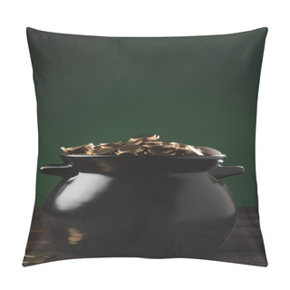 Personality  Pot Of Golden Coins On Wooden Table On Green, St Patricks Day Concept Pillow Covers