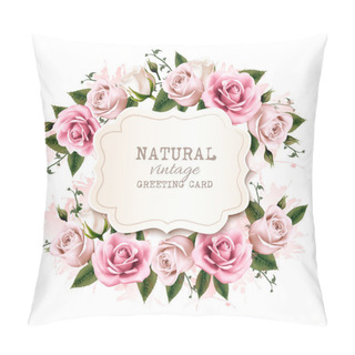 Personality  Natural Vintage Greeting Card With Roses. Vector.  Pillow Covers