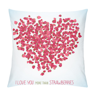 Personality  I Love You More Than Strawberries. Copy Space. Pillow Covers