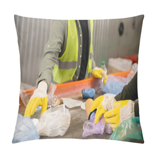 Personality  Cropped View Of Workers In Protective Gloves Taking Plastic Trash From Conveyor While Working Together In Blurred Garbage Sorting Center, Garbage Sorting And Recycling Concept Pillow Covers