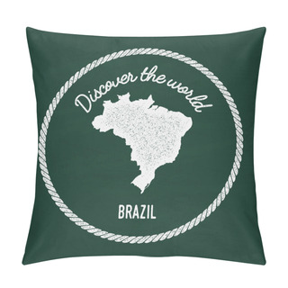 Personality  White Chalk Texture Vintage Insignia With Federative Republic Of Brazil Map On A Green Blackboard. Pillow Covers