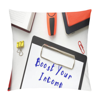 Personality  Business Concept Meaning Boost Your Income With Phrase On The Piece Of Paper. Pillow Covers