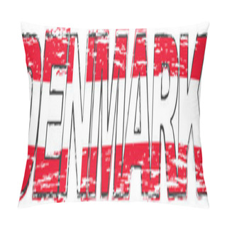 Personality  Word DENMARK With Danish National Flag Under It, Distressed Grun Pillow Covers