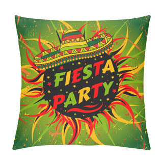 Personality  Mexican Fiesta Party Label With Sombrero And Confetti .Hand Drawn Vector Illustration Poster With Grunge Background. Flyer Or Greeting Card Template Pillow Covers