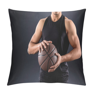 Personality  Cropped Shot Of African American Basketball Player With Ball On Black Pillow Covers