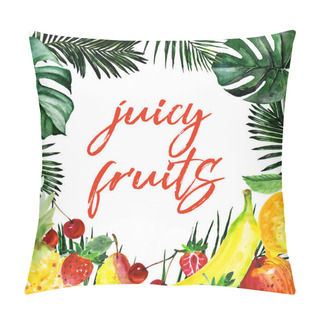 Personality  Exotic Composition Wild Fruit Frame In A Watercolor Style. Pillow Covers