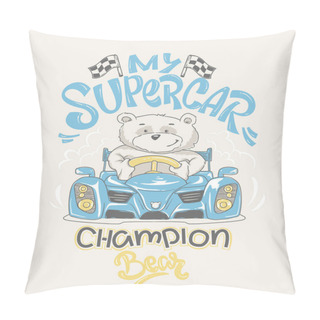 Personality  Cool Bear Driving A Car Cartoon Vector Illustration Racer T-shirt Print. Pillow Covers
