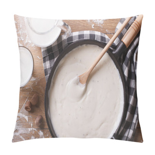 Personality  Bechamel Sauce In A Pan And Milk On The Table Top View Pillow Covers