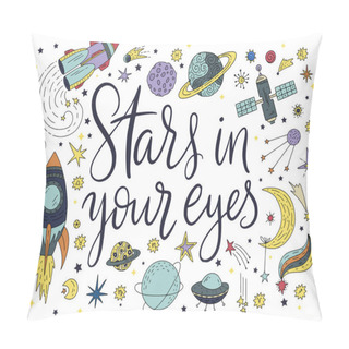 Personality  Handdrawn Lettering Quote With Galaxy Illustrations. Pillow Covers