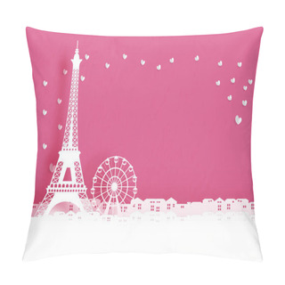 Personality  Valentine's Card With Paper Cut Style Eiffel Tower, Symbol Of Paris, France With Hearts On The Wall. Vector Illustration.  Pillow Covers
