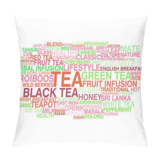 Personality  Tea Variety. Word Cloud Concept Pillow Covers