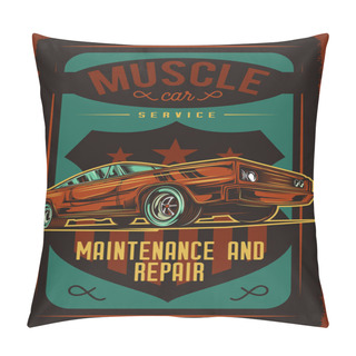 Personality  Vector Poster Of Muskle Car. An American Classic Pillow Covers