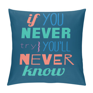 Personality  Motivational Quote Poster Pillow Covers