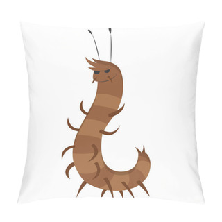 Personality  Funny Cartoon Insect Isolated On White. Vector Centipede Character. Happy Animal. Colorful Hand Drawn Illustration. Flat Colorful Bug Pillow Covers