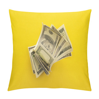 Personality  Top View Of Dollar Banknotes Isolated On Yellow  Pillow Covers
