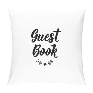 Personality  Guestbook. Wedding Typography Design. Lettering. Calligraphy Vector Illustration. Pillow Covers
