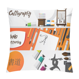Personality  Vector Illustration Of Calligraphy And Lettering Banners Drawn With Accessories And Stationery. Western And Japanese Calligraphy Design Pillow Covers