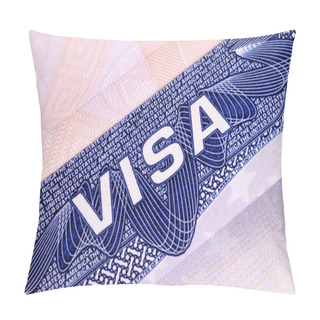 Personality  Closeup Detail Of A US Visa Document.  Pillow Covers