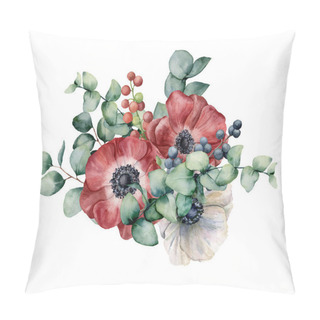 Personality  Watercolor Bouquet With Anemone, Eucalyptus And Berries. Hand Painted Red And White Flowers, Green Leaves, Berries, Branch Isolated On White Background. Illustration For Design, Print Or Background. Pillow Covers