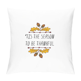 Personality  Thanksgiving Label With Text On White Background Pillow Covers