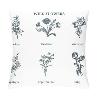 Personality  Wild Flowers Vector Illustrations. Hand Drawn Sketches Set In Engraving Style. Botanical Plants Isolated. Pillow Covers